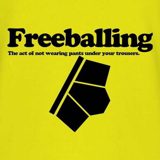 Freeballing The Act Of Not Wearing Pants Under Your Trousers t shirt