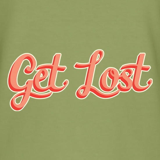 Get Lost t shirt