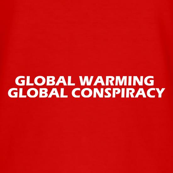 Global warming global conspiracy t shirt