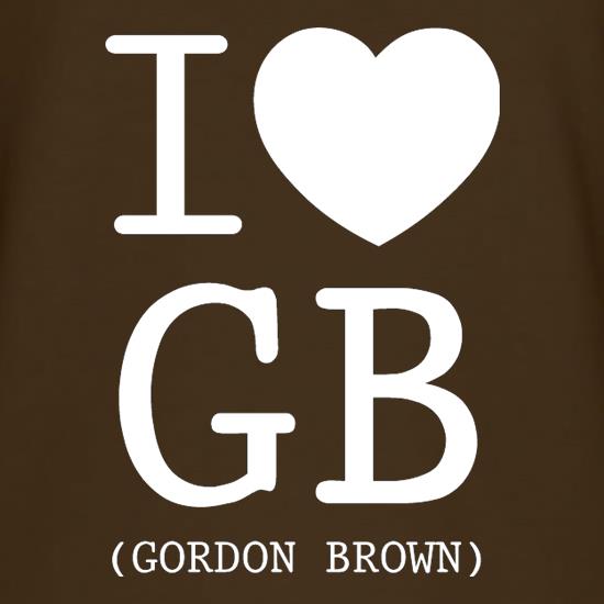 I Love GB (Gordon Brown) t shirt