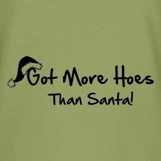 Got more hoes than santa t shirt