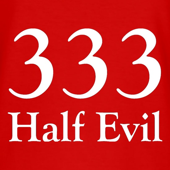 333 Half Evil t shirt
