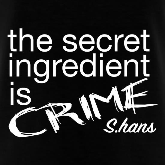 Hans Secret Ingredient t shirt