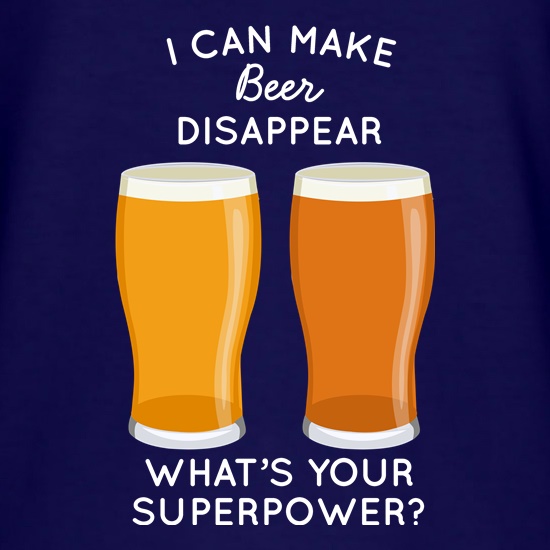 I Can Make Beer Disappear t shirt