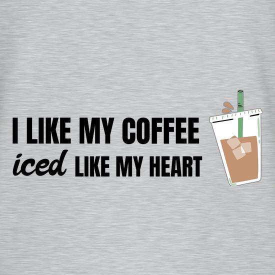 I like my Coffee Iced like my heart t shirt
