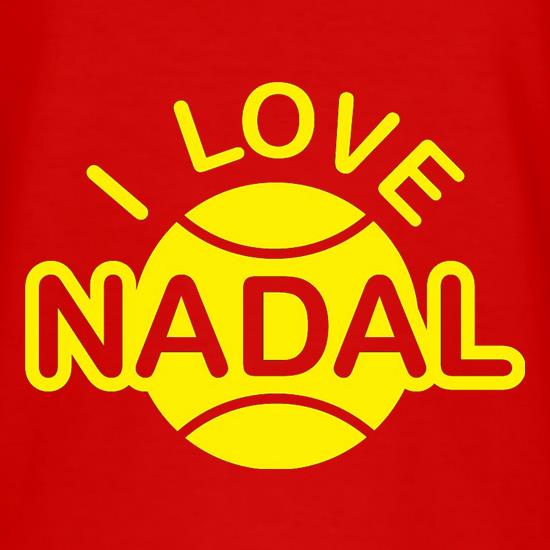 I Love Nadal t shirt