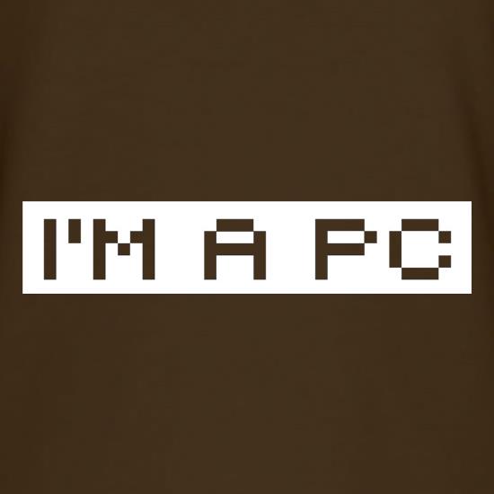 I'm A PC t shirt