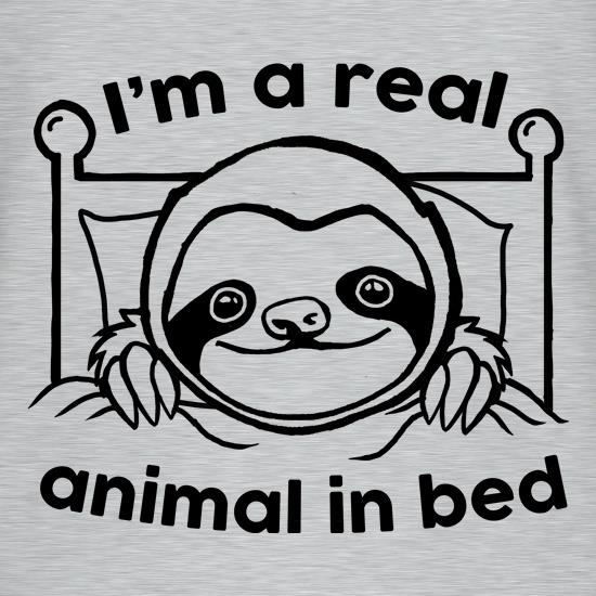 I'm A Real Animal In Bed t shirt
