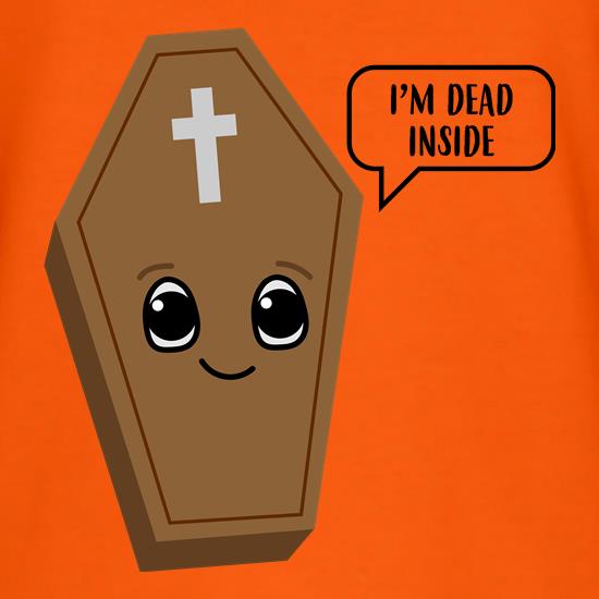 I'm Dead Inside t shirt