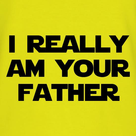 i really am your father t shirt