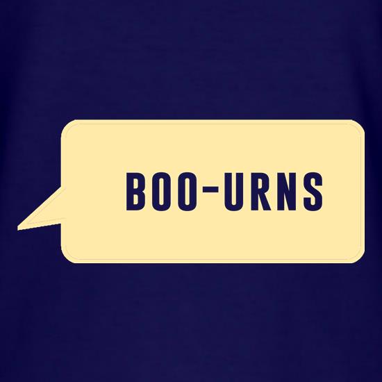 I Was Saying Boo-urns t shirt