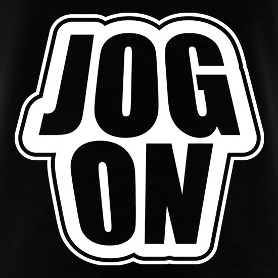 Jog On t shirt