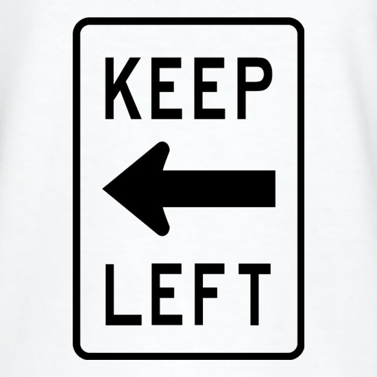 Keep Left t shirt
