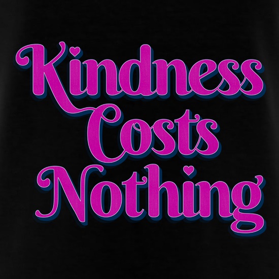 Kindness Costs Nothing t shirt