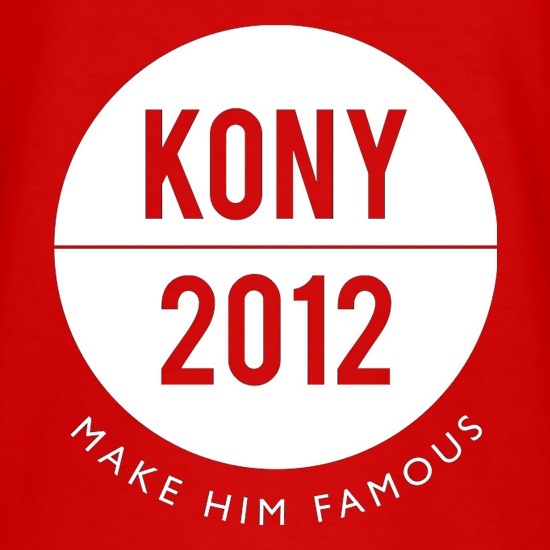 Kony 2012 Make Him Famous t shirt