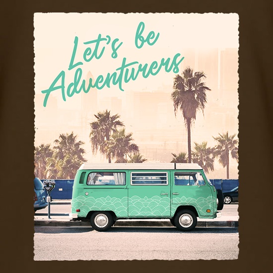 Let's Be Adventurers t shirt
