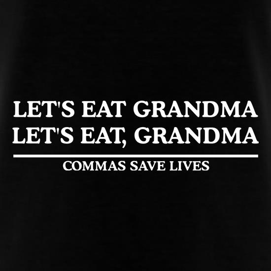 Lets Eat Grandma - Commas Save Lives t shirt
