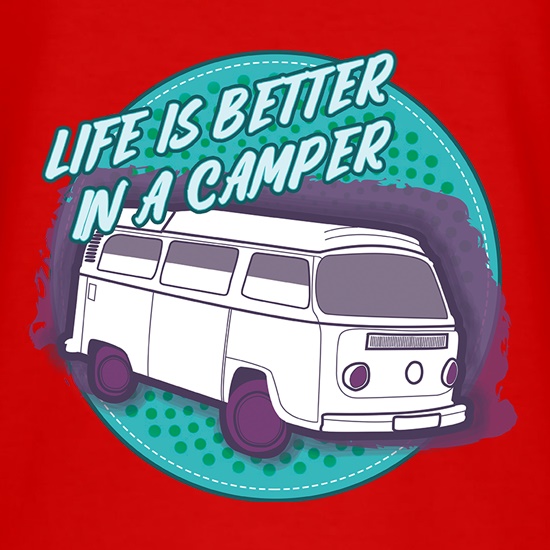 Life Is Better In A Camper t shirt