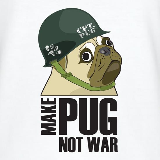 Make Cpt Pug Not War t shirt
