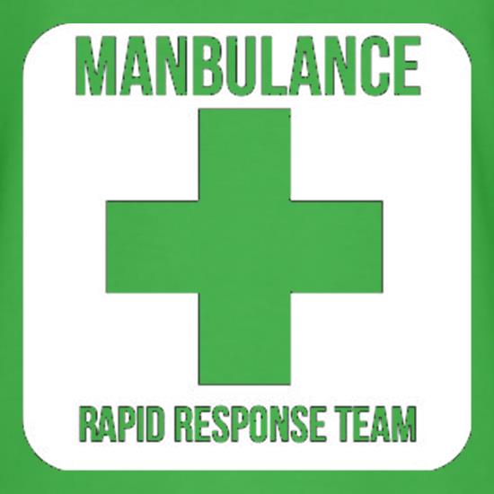 Manbulance Rapid Response Team t shirt