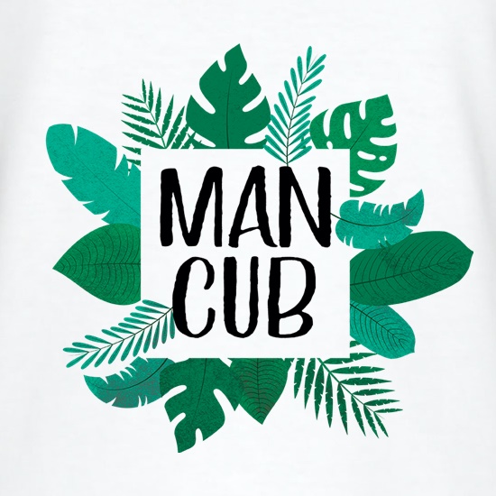 Man Cub t shirt