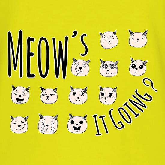 Meows It Going t shirt