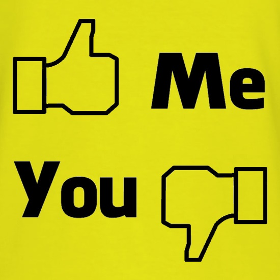 Me You Facebook t shirt