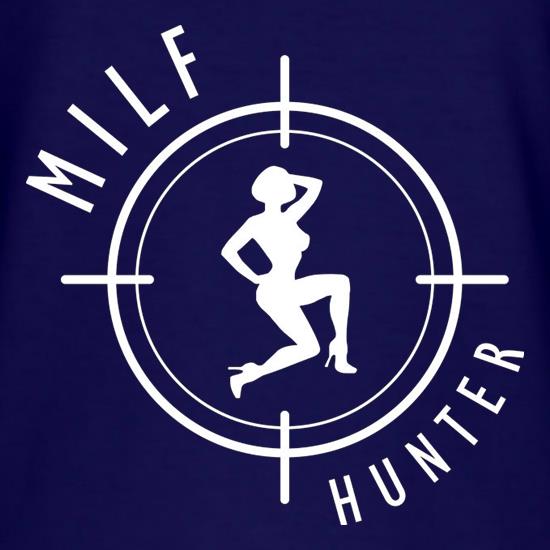 Milf Hunter t shirt