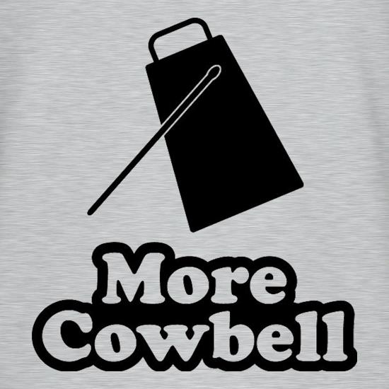 More Cowbell t shirt