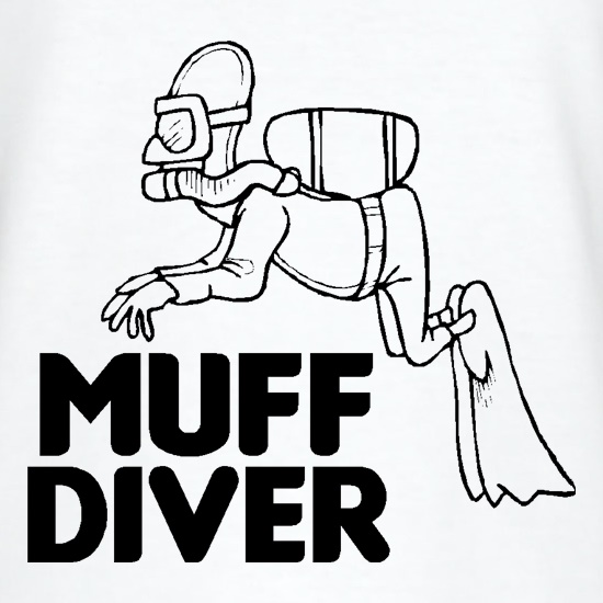 Muff Diver t shirt