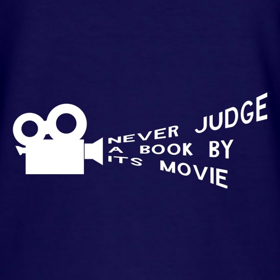 never judge a book by it's movie t shirt