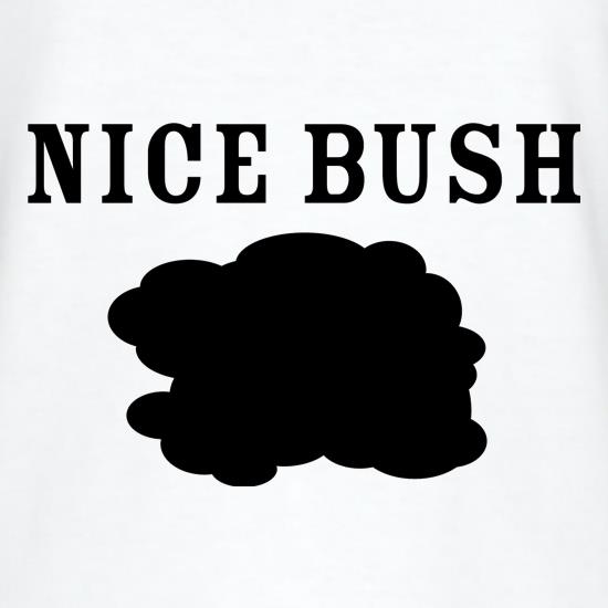 Nice Bush t shirt