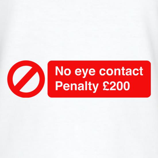 No Eye Contact t shirt