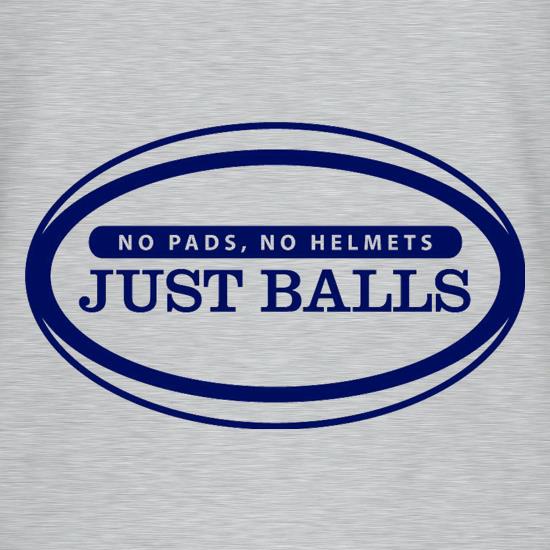 No Pads No Helmets Just Balls t shirt