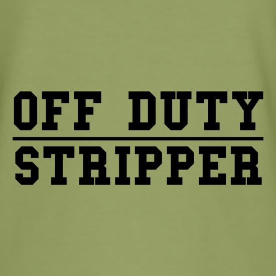 Off Duty Stripper t shirt