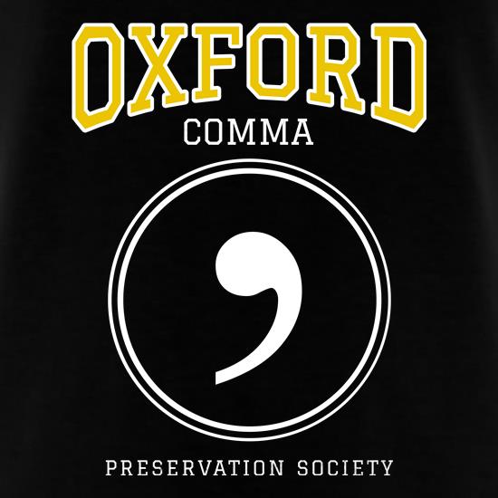 Oxford Comma Preservation Society t shirt