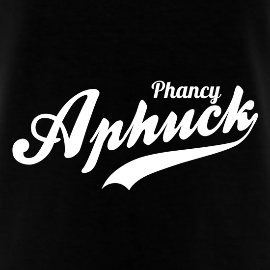phancy aphuc t shirt
