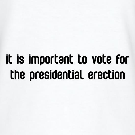Presidential Erection t shirt