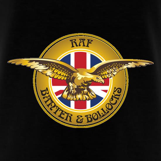 RAF Banter and Bollocks t shirt