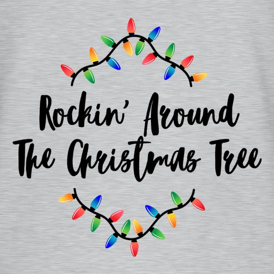 Rockin Around t shirt