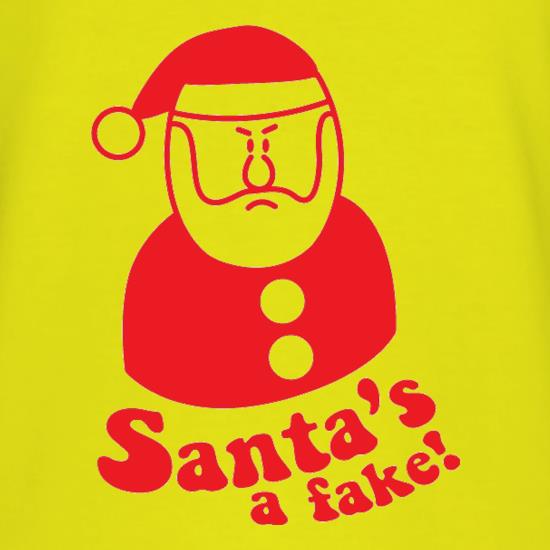 Santa's A Fake! t shirt