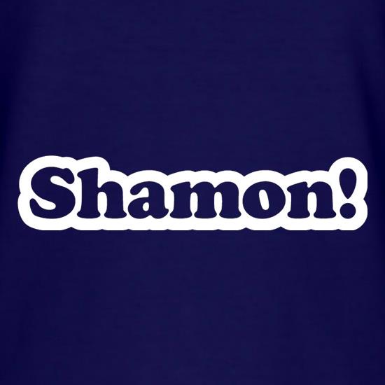 Shamon! t shirt