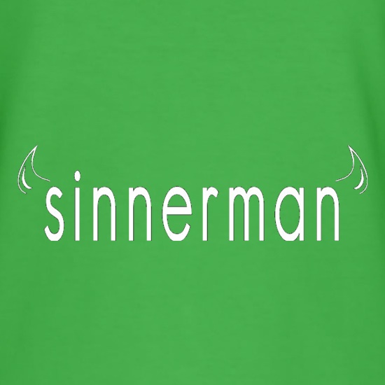 Sinnerman t shirt
