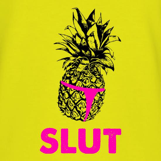 Pineapple Slut t shirt