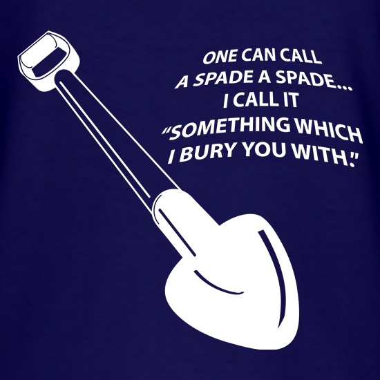 Something Which I Bury You With t shirt