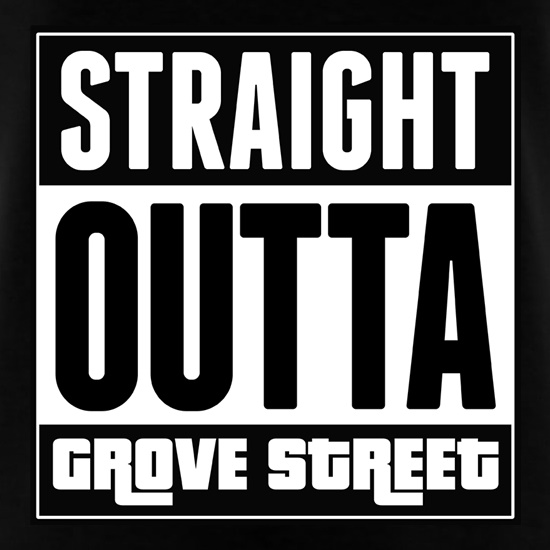 Straight Outta Grove Street t shirt