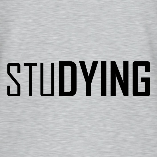Studying t shirt