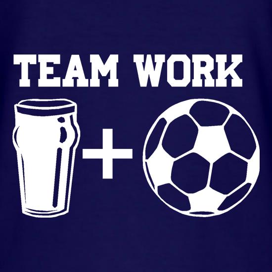 Teamwork, beer and football t shirt