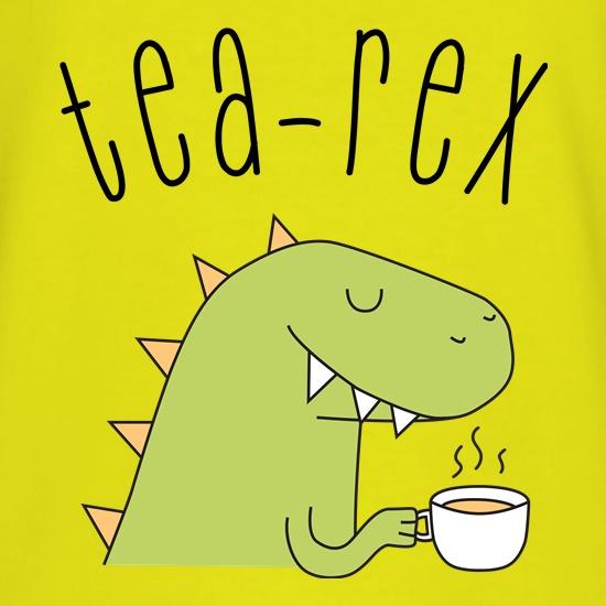 Tea-Rex t shirt