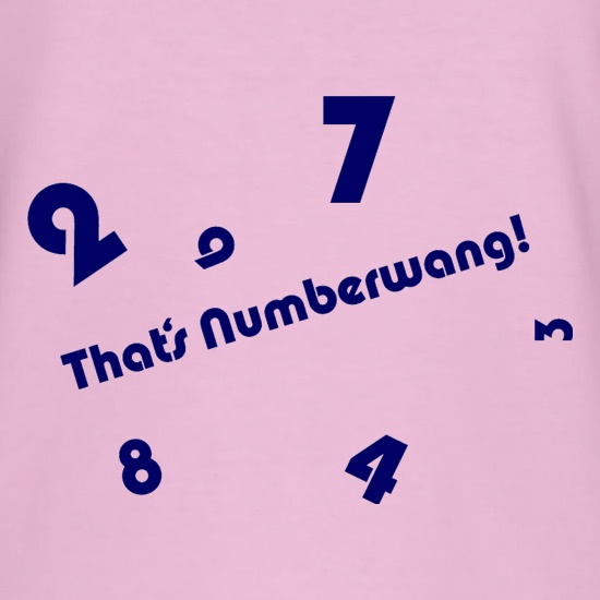 That's Numberwang t shirt